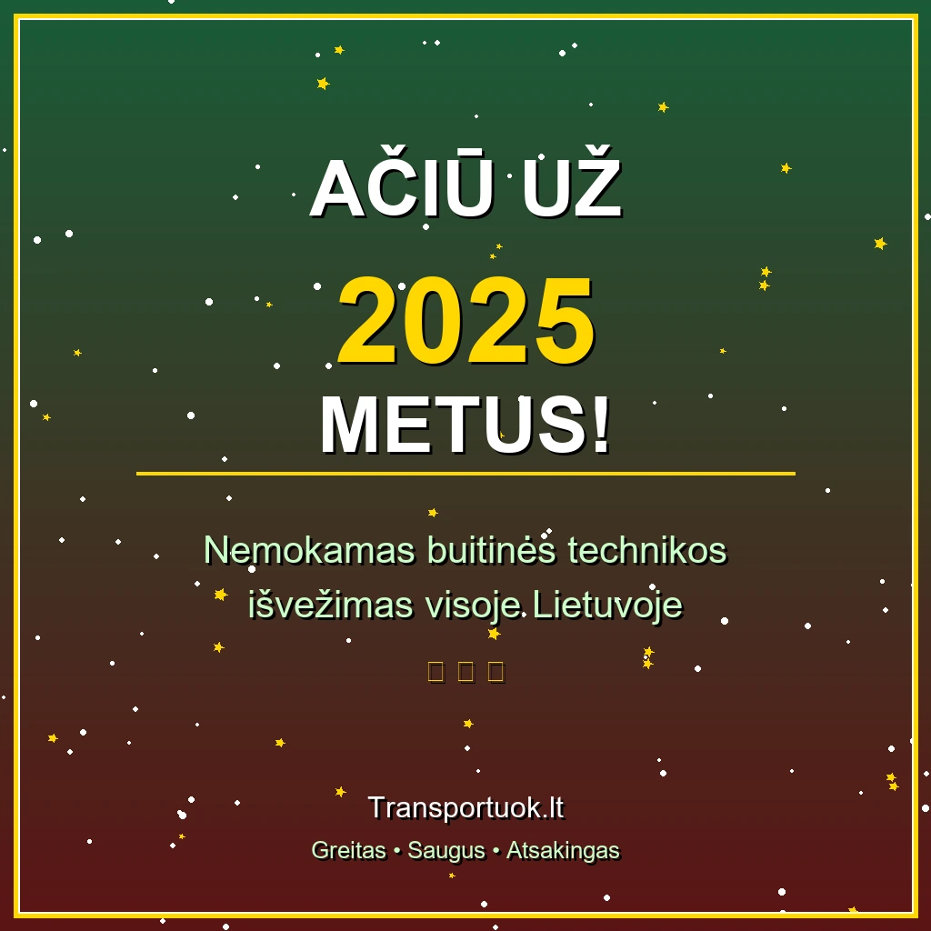 🎄 Linksmų švenčių! Nemokamas buitinės technikos išvežimas ir 2025-aisiais